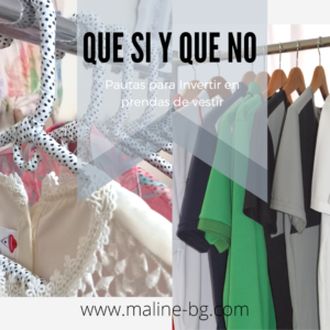 Que Sí y que No invertir en las prendas de vestir